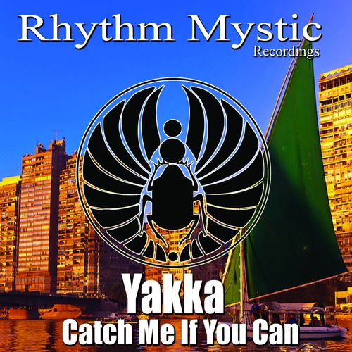 Yakka - Catch Me If You Can / RMR060