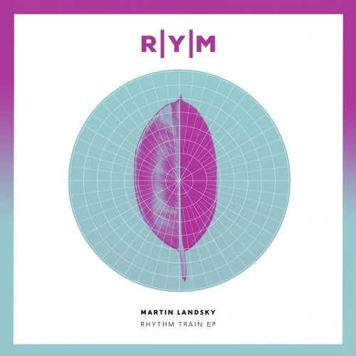 Martin Landsky - Rythm Train EP / RYM018