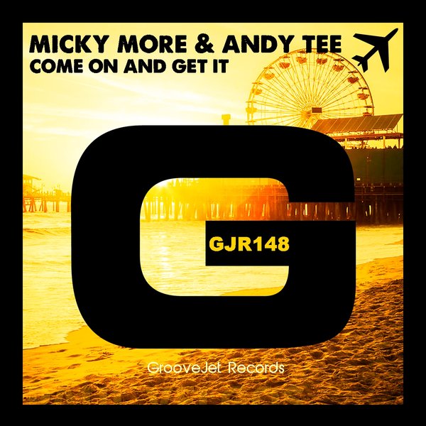 Micky More & Andy Tee - Come On And Get It / GJR148