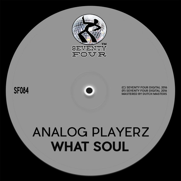 Analog Playerz - What Soul / SF084
