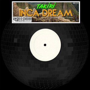 Takiri - Inca Dream / 4DR074