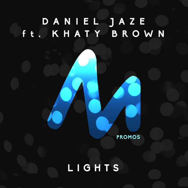 Daniel Jaze feat. Khaty Brown - Lights / METPO050