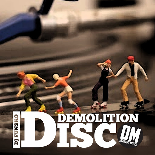 DJ Funsko - Demolition Disco / DM 095