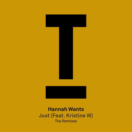 Hannah Wants feat. Kristine W - Just (Remixes) / TOOL489/01Z