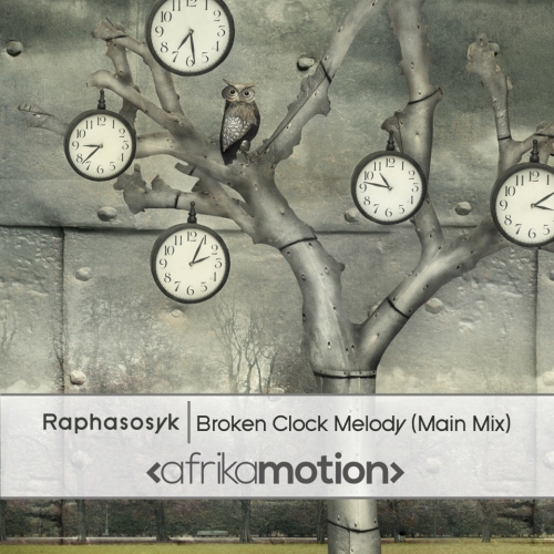 Raphasosyk - Broken Clock Melody / AMOT033