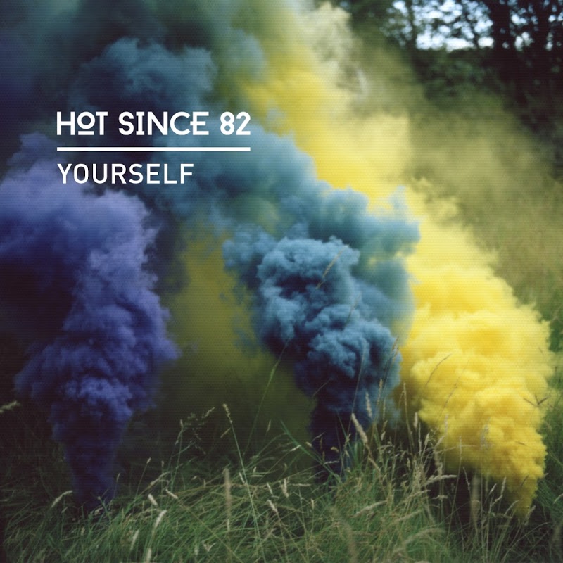 Hot Since 82 - Yourself / KD029