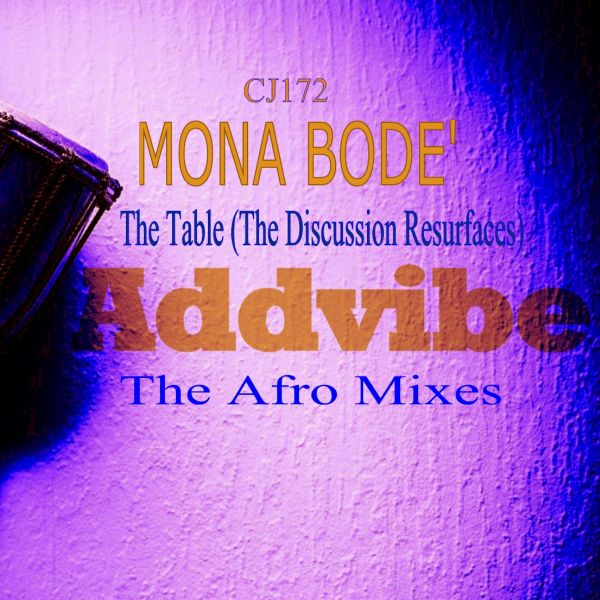 Mona Bode - The Table (Addvibe Afro Mixes) / CJ172