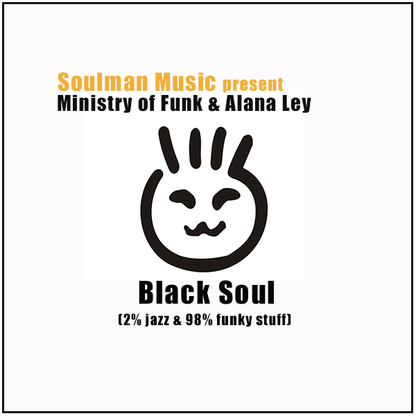 Ministry of Funk, Alana Ley - Black Soul / SMM243