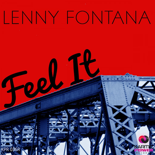 Lenny Fontana - Feel It (The Remixes) / KPR036R