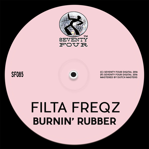 Filta Freqz - Burnin' Rubber / SF085