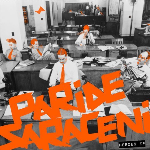 Paride Saraceni - Heroes EP / SNATCH076