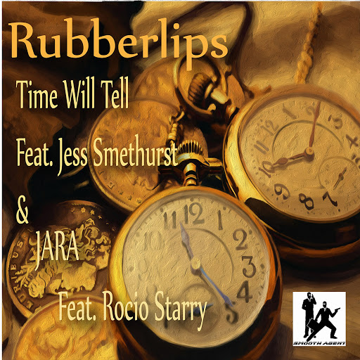 Rubberlips - Time Will Tell / Jara / SAR1088