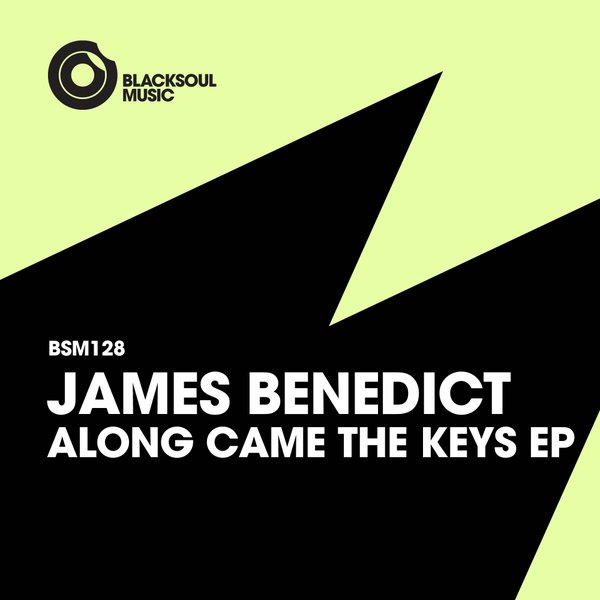 James Benedict - Along Came The Keys EP / BSM128