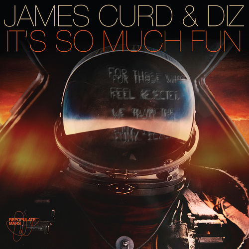 James Curd & Diz - It’s So Much Fun / RPM005