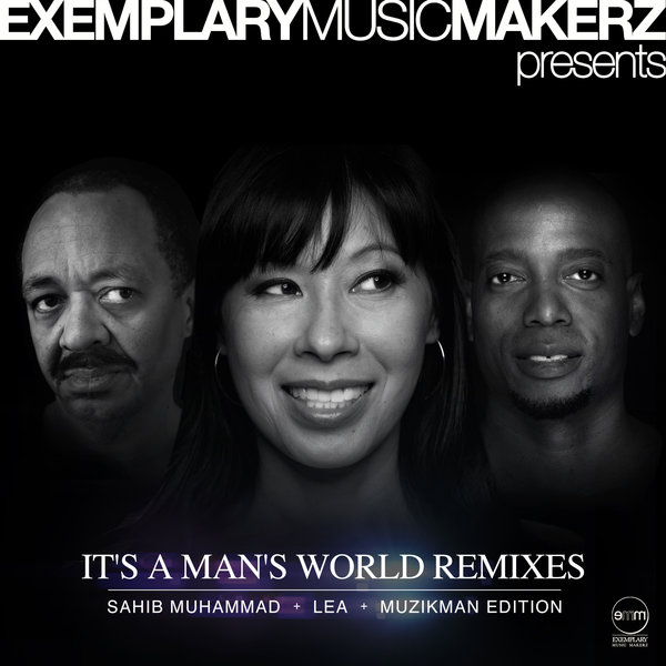 Sahib Muhammad, Lea, Muzikman Edition - It's A Man's World Remixes / EMM042