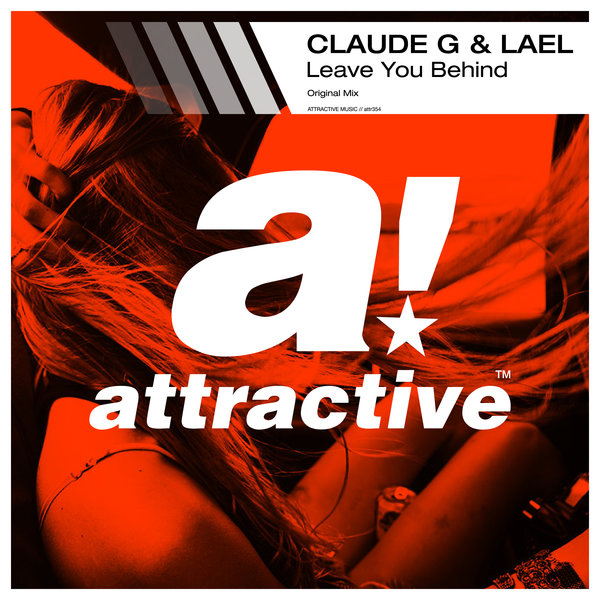 Claude G & Lael - Leave You Behind / ATTR354TS