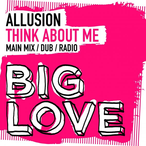 Allusion - Think About Me / BL059