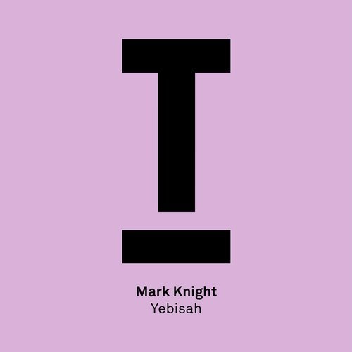 Mark Knight - Yebisah / TOOL49701Z