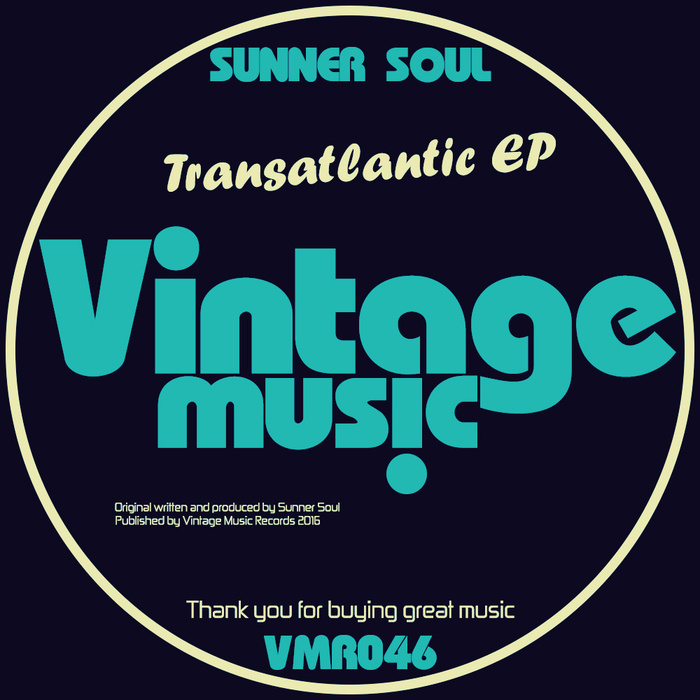 Sunner Soul - Transatlantic EP / VMR 046