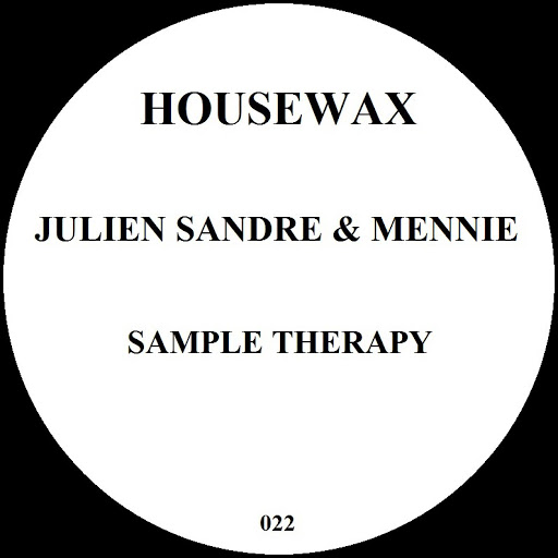 Julien Sandre & Mennie - Sample Therapy / HOUSEWAX022