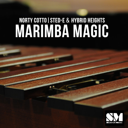 Norty Cotto, Sted-E, Hybrid Heights - Marimba Magic / SE249