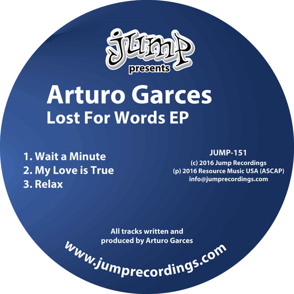 Arturo Garces - Lost For Words EP / JUMP-151