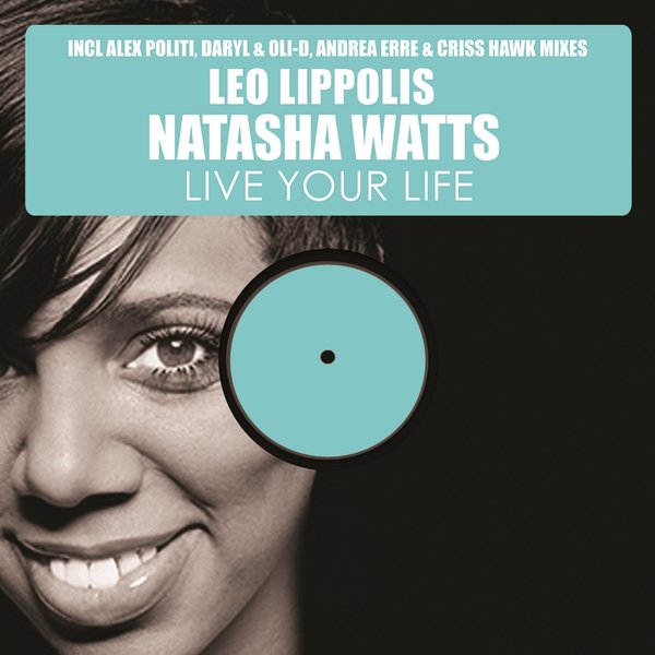 Leo Lippolis feat. Natasha Watts - Live Your Life, Pt. 2 / HSR096