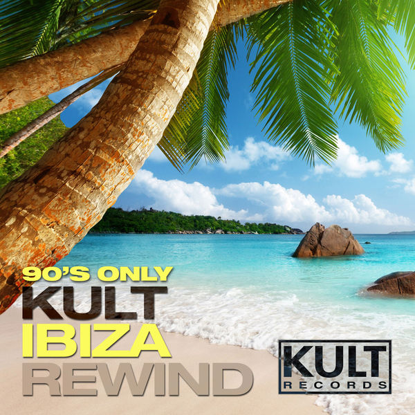 VA - Kult Records Presents 90's Only (Kult Ibiza Rewind) / 974 X
