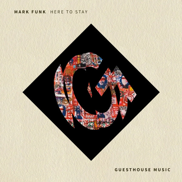 Mark Funk - Here To Stay / GMD399