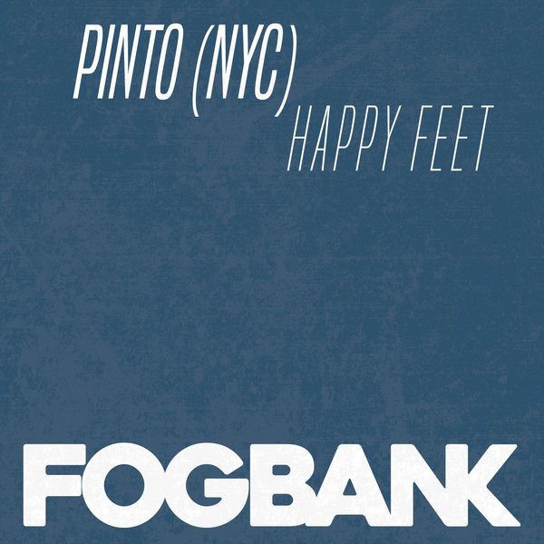 Pinto (NYC) - Happy Feet / ZFOG196
