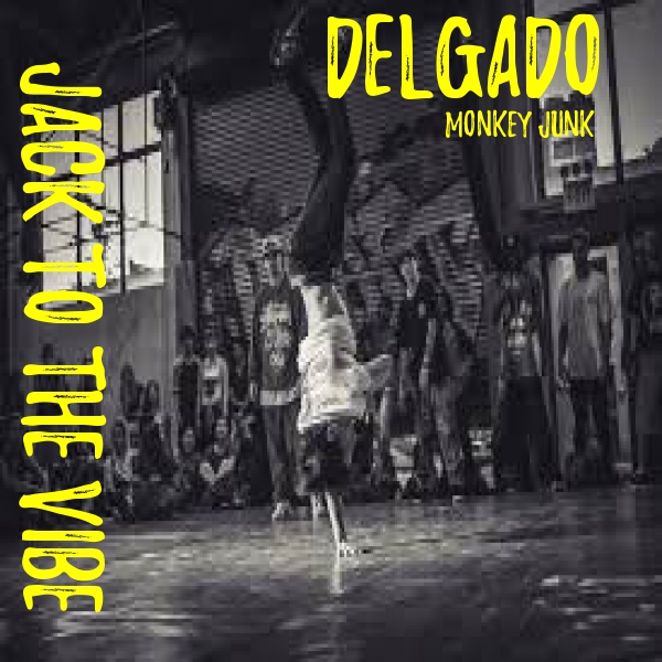 Delgado - Jack To The Vibe / MJ1062