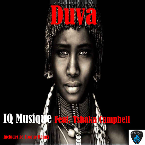 IQ Musique Feat. Tshaka Campbell - Duva / BLM036