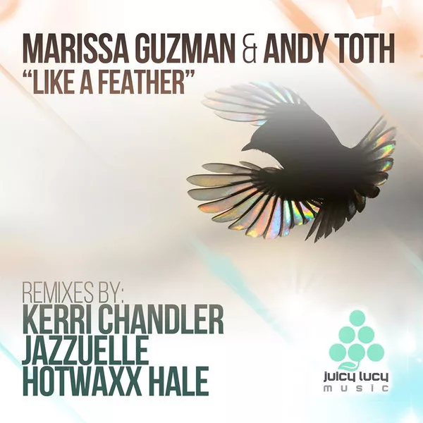 Marissa Guzman & Andy Toth - Like A Feather / JLR15