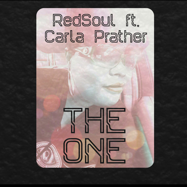 RedSoul feat.Carla Prather - The One (Remixes) / PLAYMORE732