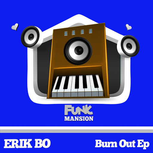 Erik Bo - Burn Out EP / FM098