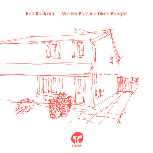 Red Rack'em - Wonky Bassline Disco Banger / CMC125D