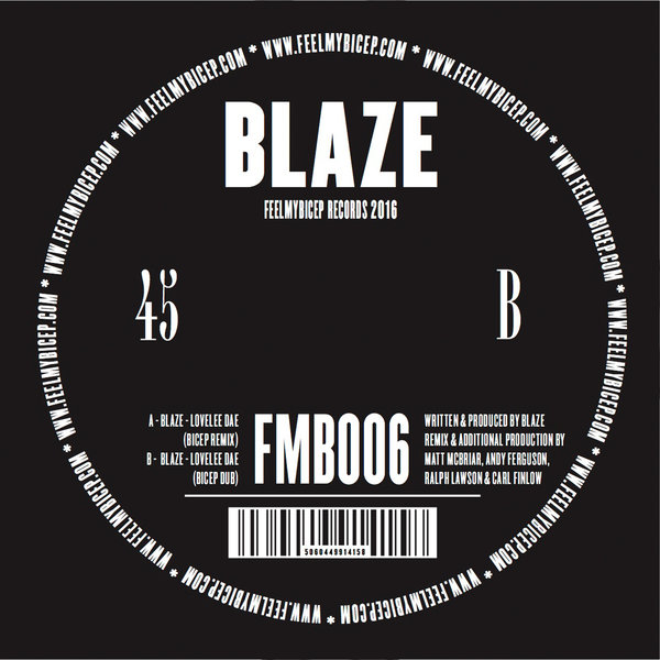 Blaze - Lovelee Dae (Bicep Remixes) / FMB006