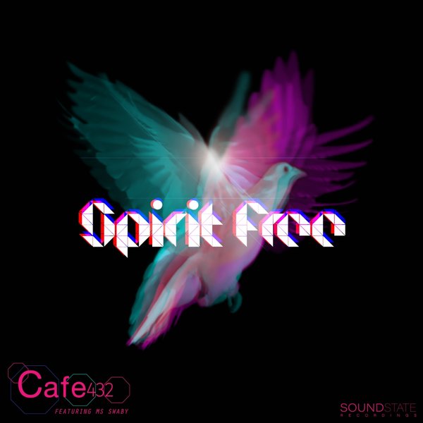 Cafe 432 feat.Miss Swaby - Spirit Free / SSR0014