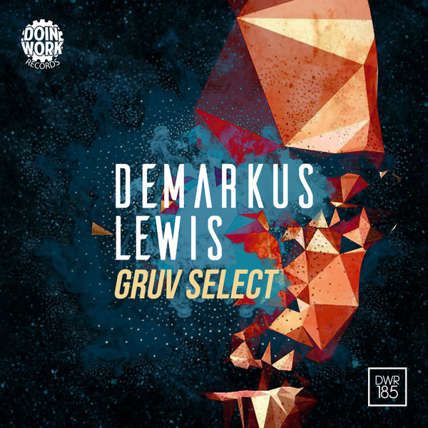Demarkus Lewis - Gruv Select / DWR185