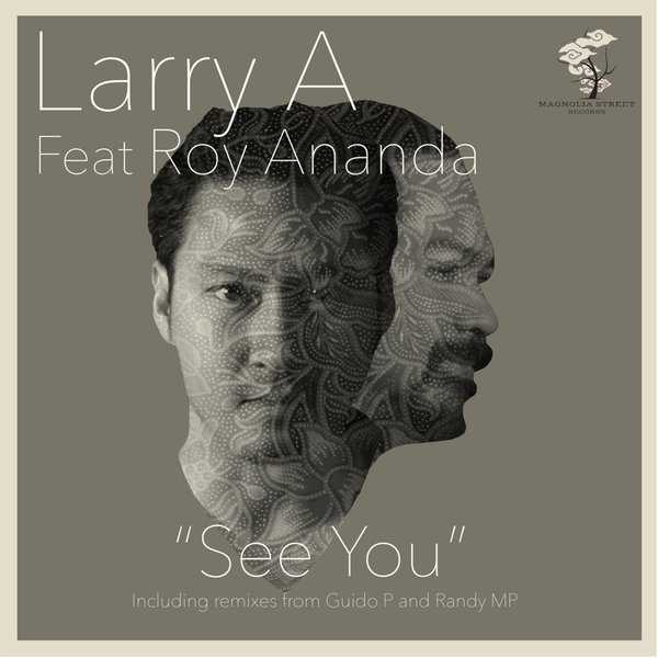 Larry A feat. Roy Ananda - See You / MSR006