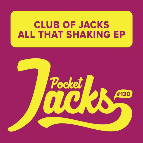 Club Of Jacks - All That Shaking EP / PJT130