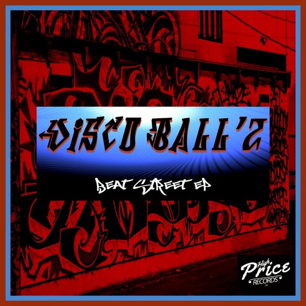 Disco Ballz - Beat Street EP / HPR059