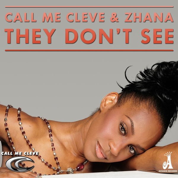 Call Me Cleve & Zhana - They Don't See / AVI005