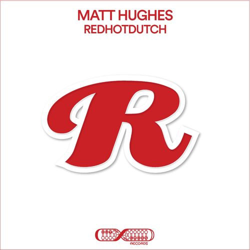 Matt Hughes - RedHotDutch / OCD0052