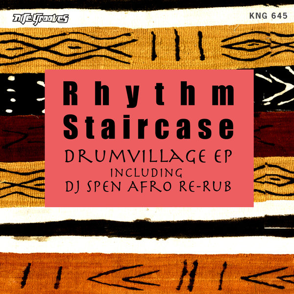 Rhythm Staircase - Drumvillage EP / KNG 645