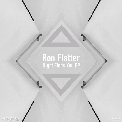 Ron Flatter - Night Finds You EP / KNG644