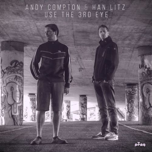 Andy Compton & Han Litz - Use the 3rd Eye / PENGLP32