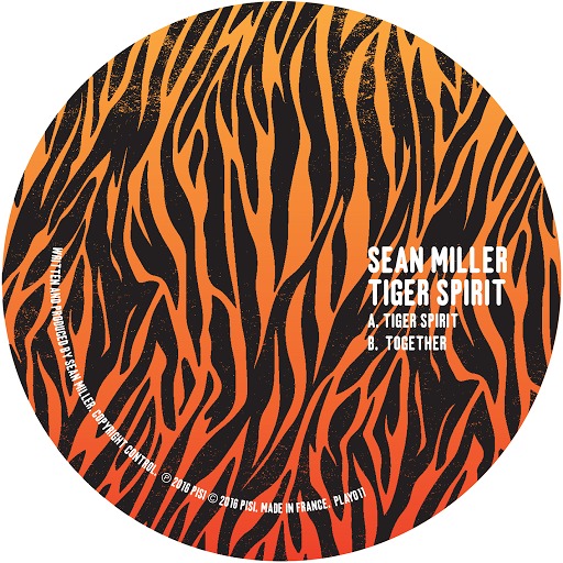Sean Miller - Tiger Spirit EP / PLAY011