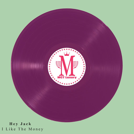 Hey Jack - I Like Money / MCTL92
