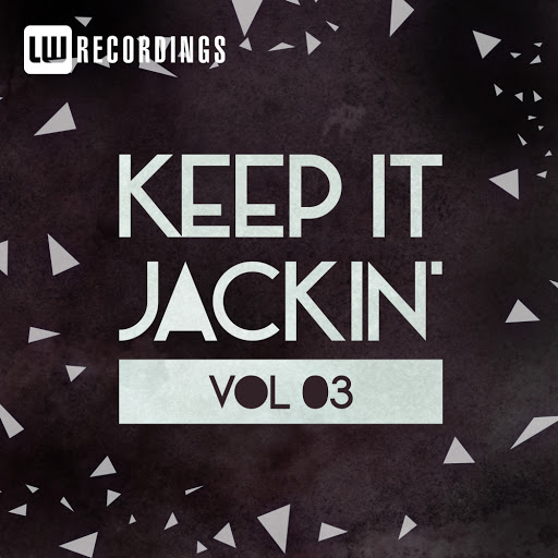 VA - Keep It Jackin', Vol. 3 / LWKIJ03
